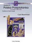 Polaska Przeplatanka Collage Of Memorie by Traditional Polish - Strommen Carl - for Concert Band
