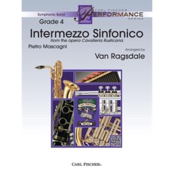 Intermezzo Sinfonico from the opera Cavalleria Rusticana by Mascagni Pietro - Ragsdale Van - for Concert Band