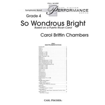 So Wondrous Bright Based on a Puerto Rican Carol by Chambers Carol Brittin for