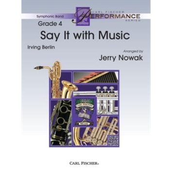 Say It with Music by Berlin Irving - Nowak Jerry - for Concert Band