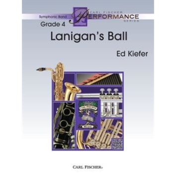 Lanigan's Ball by Kiefer Ed for Concert Band