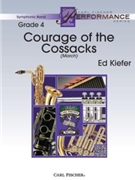 Courage of the Cossacks by Kiefer Ed for Concert March