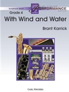 With Wind and Water by Karrick Brant for Concert Band