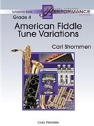 American Fiddle Tune Variations by Strommen Carl for Concert Band