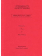 Rondo For Flutes by Walton Mike for Flute Quartet