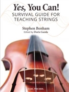 Yes You Can - Survival Guide for Teaching Strings by Benham Stephen - Gazda Doris - Benham Stephen for Text