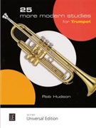 25 More Modern Studies For Trumpet by Hudson Rob for Trumpet