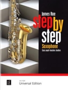 Step by Step Saxophone Easy pupil-teacher studies by Rae James for