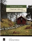 Clarinet Album by Grieg Edvard - Rae James - for Clarinet Solo