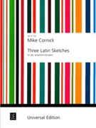 Three Latin Sketches by Cornick Mike for