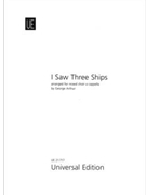 I Saw Three Ships by Traditional - Arthur George - for
