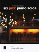 Six Jazz Piano Solos For Intermediate-level Players and Beyond by Cornick Mike for