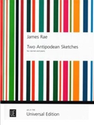 Two Antipodean Sketches For Clarinet and Piano by Rae James for