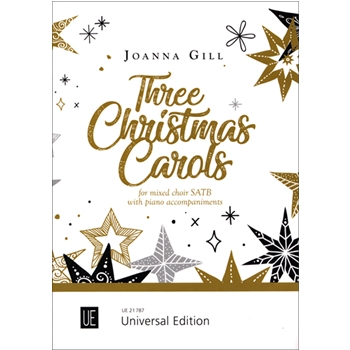 Three Christmas Carols for mixed choir SATB w/ piano accompaniments by Joanna Gill for