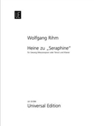 Heine zu "Seraphine" Sieben Gedichte von Heinrich Heine by Rihm Wolfgang Heinrich Heine for