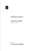 Goethe-Lieder Fur Bariton Und Klavier by Rihm Wolfgang Johann Wolfgang Von for