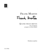 Quatre piFces brFves by Martin Frank - Bruderl Hans - for