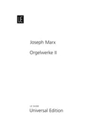 Orgelwerke II by Marx Joseph for