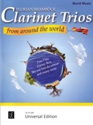 Clarinet Trios From Around The World by Brambock Florian for