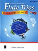 Flute Trios From Around The World by Traditional - Brambock Florian - for