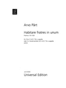 Habitare Fratres In Unum Psalm 133 (132) by Part Arvo for
