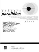 Univers Paralleles Ten new pieces for piano inspired by masterpieces in the Louvre by Halffter Cristobal for