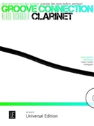 Groove Connection - Clarinet Practise Like Never Before. Workout! by Dickbauer Klaus for