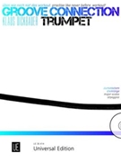 Groove Connection - Trumpet Practise Like Never Before. Workout! by Dickbauer Klaus for