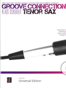 Groove Connection - Tenor Sax Practise Like Never Before. Workout! by Dickbauer Klaus for