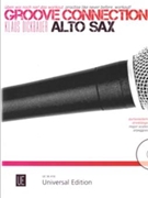 Groove Connection - Alto Sax Practise Like Never Before. Workout! by Dickbauer Klaus for
