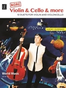 More Violin & Cello & More 10 duets