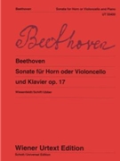 Sonate Op.17 Fur Klavier un Horn oder Violoncello by Beethoven Ludwig van for