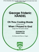 Oh Thou Cooling Shade by Handel George Frideric - Nelson Eddy - for Low Voice