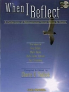 When I Reflect by Various - Tadlock Cherry - Greg Gilpin Sunnie for Vocal Collection