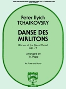Danse Des Mirlitons From Nutcracker by Tchaikovsky Pyotr Ilyich - Popp Wilhelm - for Flute and Piano