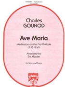 Ave Maria by Bach and Gounod - Hauser E - for French Horn and Piano