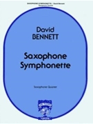 Saxophone Symphonette by Bennett David for Saxophone Quartet