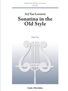 Sonatina In The Old Style by Van Leeuwen for Flute Trio