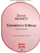 Concerto In G Minor 1st Mvt by Bennett D for Tenor Saxophone and Piano