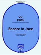 Encore In Jazz by Firth Vic for Percussion Choir