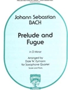 Prelude & Fugue In D Minor by Bach Johann Sebastian - Eymann Dale W - for Saxophone Quartet (AATB)