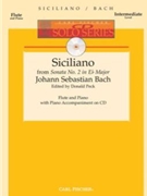 Siciliano From Sonata #2 Bwv1031 by Bach Johann Sebastian - Peck Donald - for Flute w/ Audio