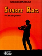 Sunset Rag by Machala Kazimierz for Brass Quintet