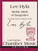 Mythic Birds of Saugerties for Solo Bass Clarinet in Bb by Hyla Lee for