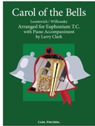 Carol of the Bells by Leontovych Mykola Dmytrovych - Clark Larry - for Euphonium Treble Clef