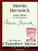Just Time by Bresnick Martin for