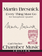 Every Thing Must Go by Bresnick Martin for Full Score