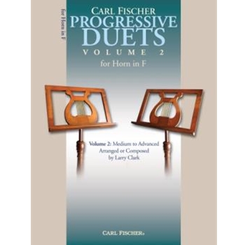 Progressive Duets Volume 2 by Larry Clark Jacques Mazas Giuseppe Gariboldi Er - Clark Larry - for French Horn Duet (Vol 2 Advanced)