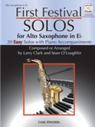 First Festival Solos by Clark and O'Loughlin - Clark and O'Loughlin - for Alto Saxophone w
