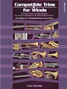 Compatible Trios For Winds by Various - Clark Larry - for French Horn Trio